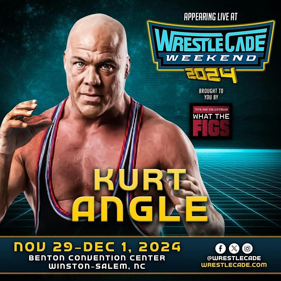 Kurt Angle Meet and Greet Wrestlecade November 30,2024