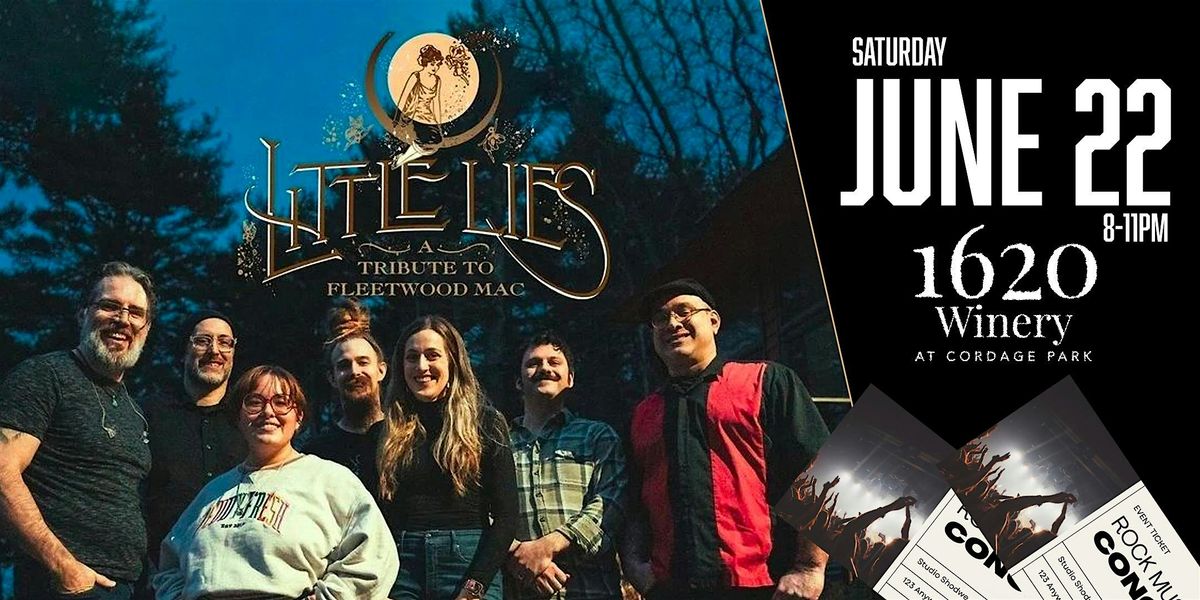 Fleetwood Mac Tribute Band: Little Lies at 1620 Winery