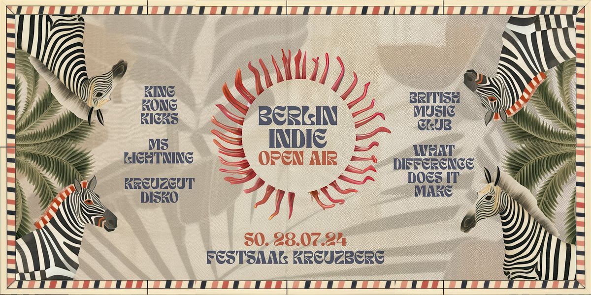 Berlin Indie Open Air \u2022 Festsaal Kreuzberg \u2022 Berlin