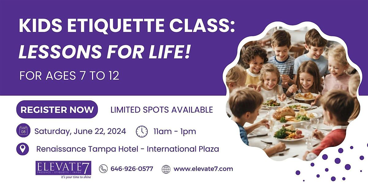 Kids Etiquette Class: Lessons for Life!