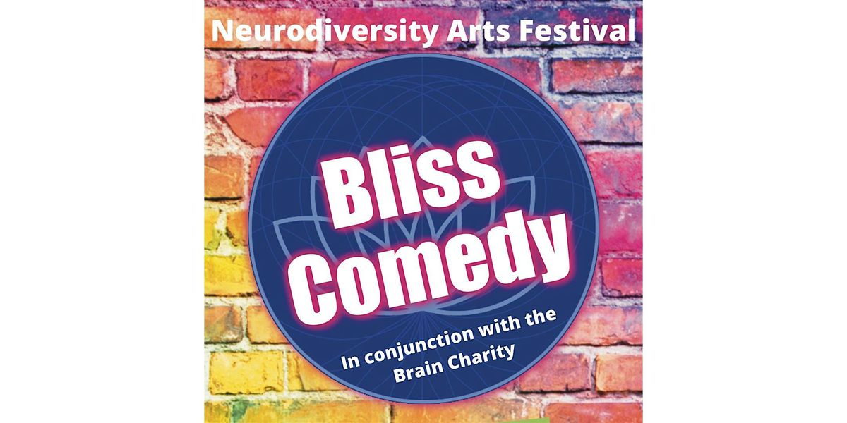 Bliss Comedy Night at The Brain Charity