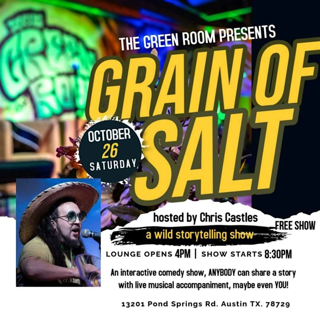 Grain of Salt: A Wild Storytelling Comedy Show-- Hosted by Chris Castles