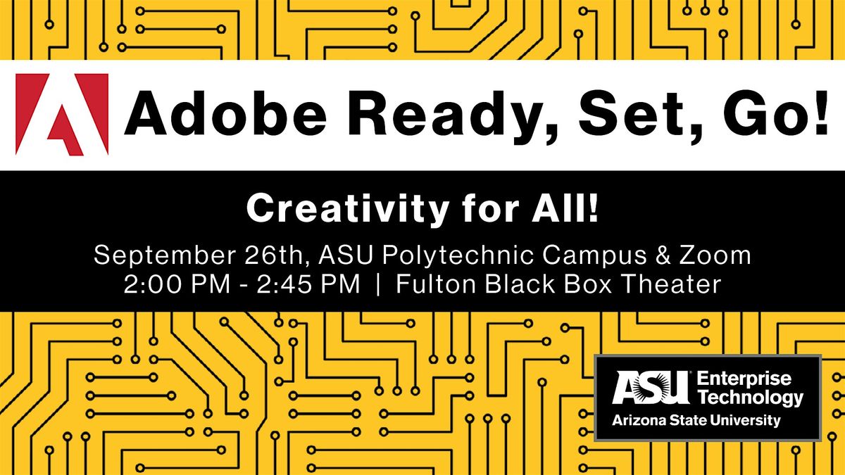 In-Person Adobe Ready, Set, Go. Session 3 Creativity for All!