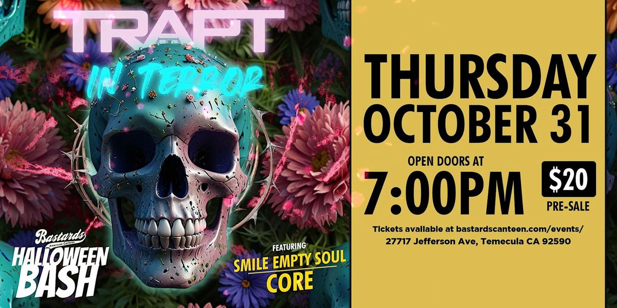 Trapt Presents The Fall Tour w. Special Guests Smile Empty Soul & Core