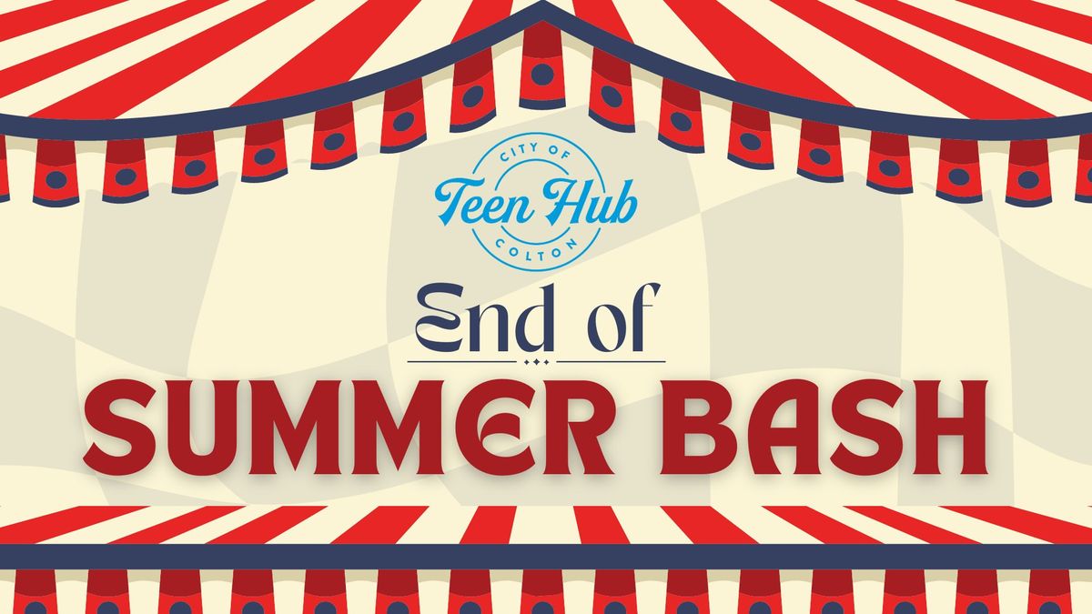 Teen Hub - End of Summer Bash