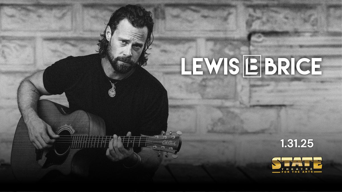 AN EVENING AT THE STATE WITH LEWIS BRICE