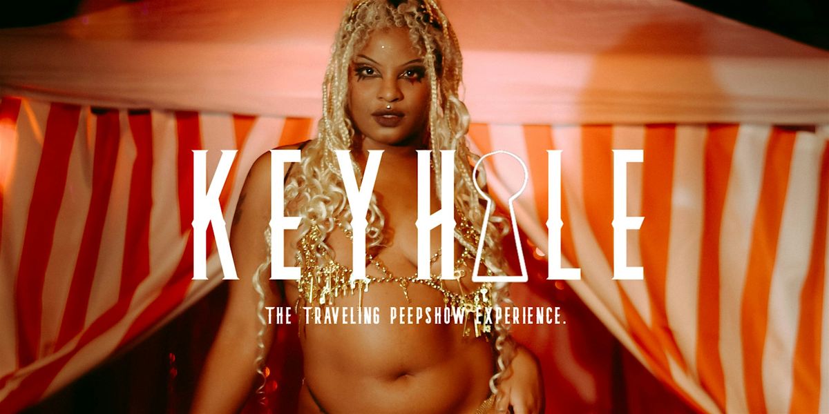 KEYHOLE: The traveling peepshow