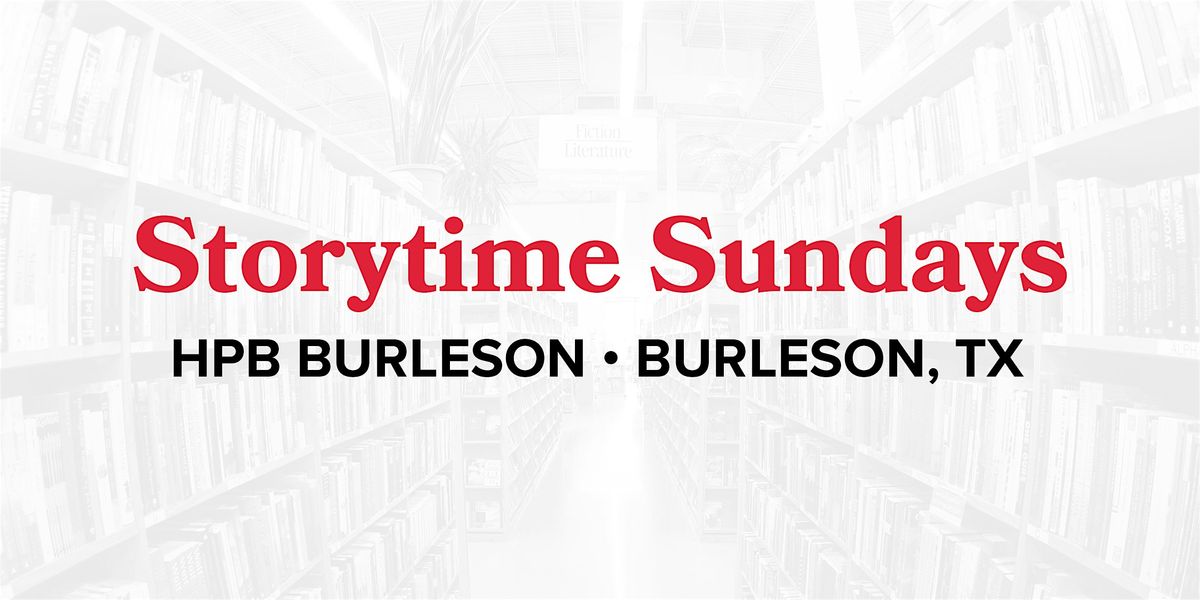 Storytime Sundays at Half Price Books Burleson