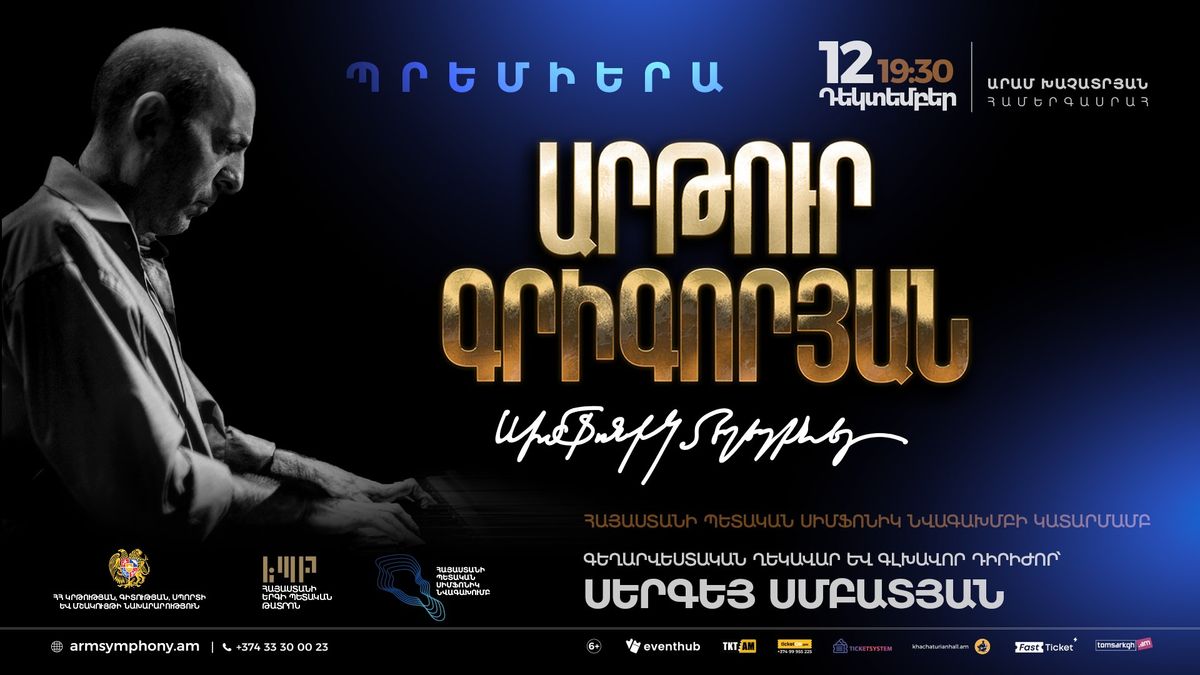 Big premiere. Arthur Grigoryan\u2019s Symphonic Melodies 