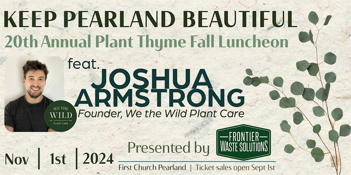 20th Annual Plant Thyme Fall Luncheon by Keep Pearland Beautiful