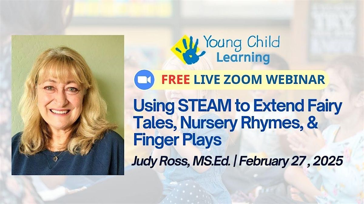 Using STEAM to Extend Fairy Tales, Nursery Rhymes, and Finger Plays