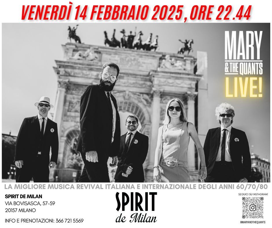 Mary & The Quants live @ Spirit De Milan!