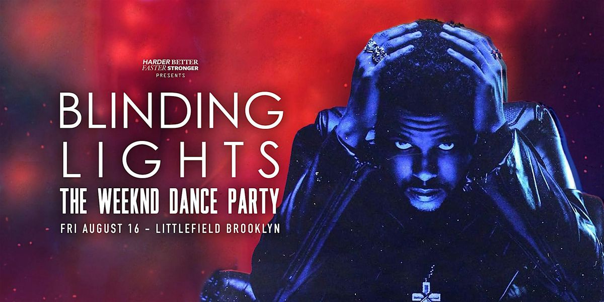 BLINDING LIGHTS: The Weeknd Dance Party