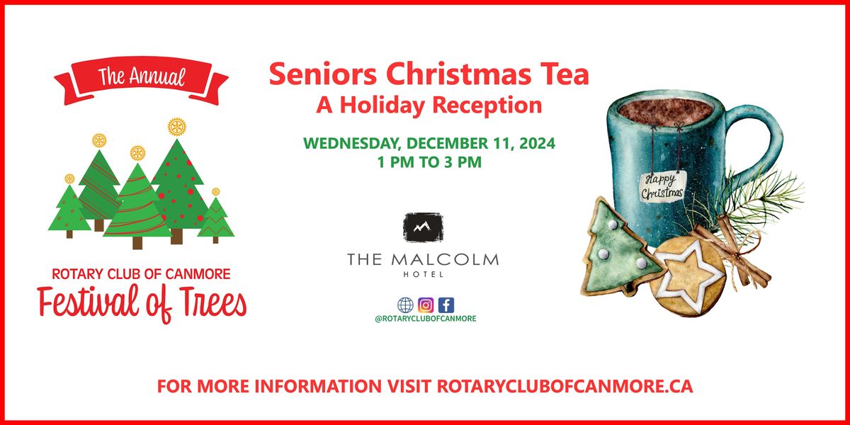 Rotary Festival of Trees - Seniors Tea, Wednesday, December 11, 2024