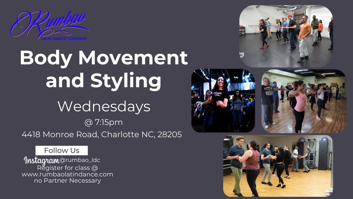 Body Movement and Styling 