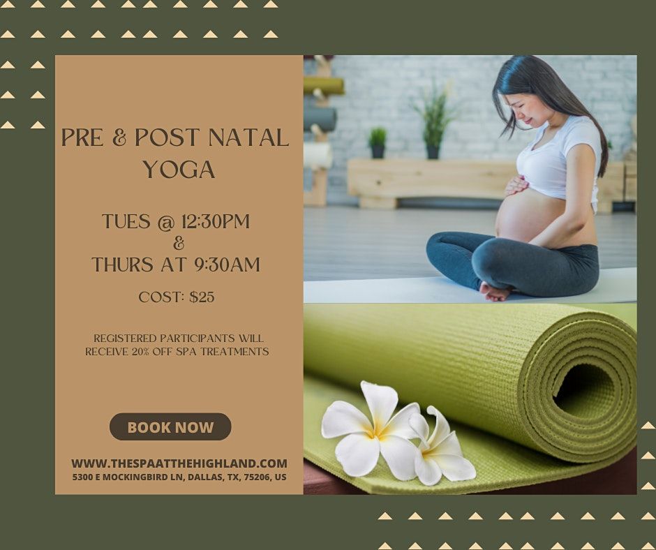 Pre and Post Natal Yoga, The Spa at the Highland Dallas, 28 July 2022