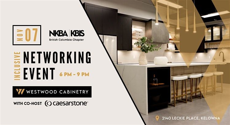 Inclusive Networking Event at Westwood Cabinetry in Kelowna!