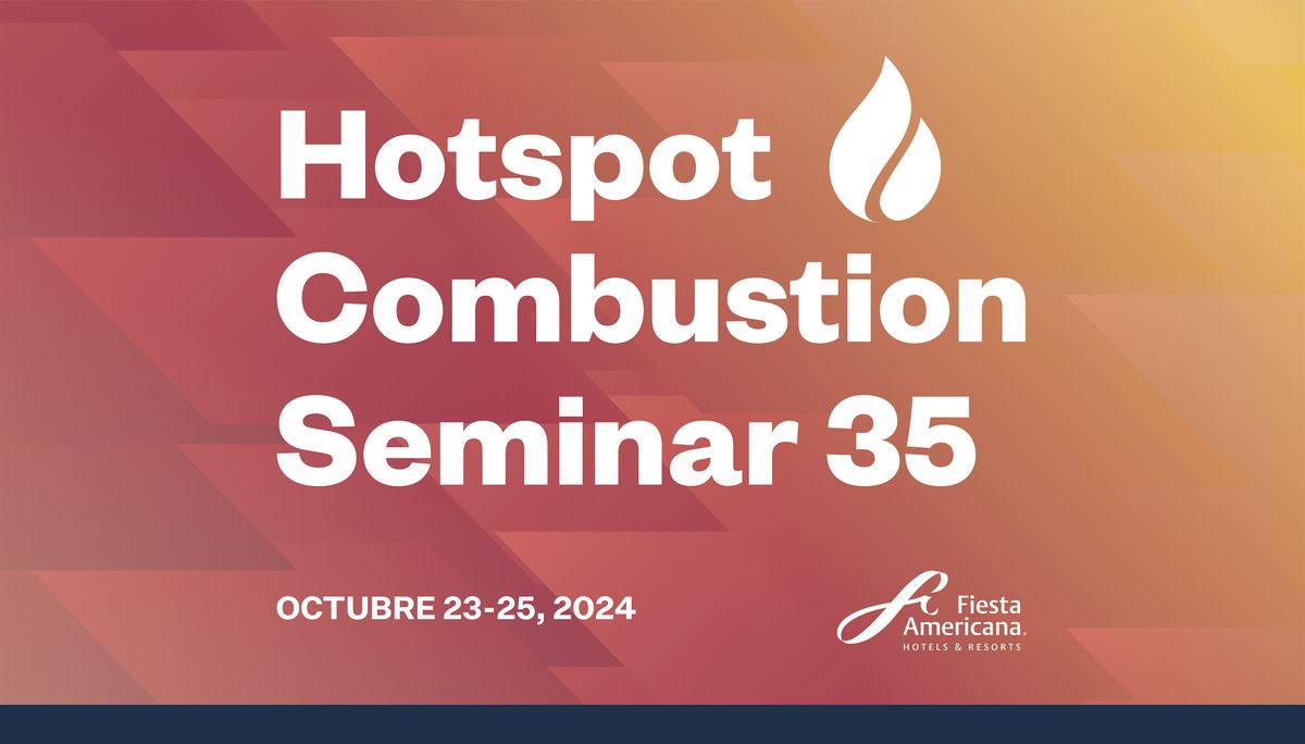 Hotspot 35 - Combustion Seminar by NUTEC Bickley (Pre-registro)