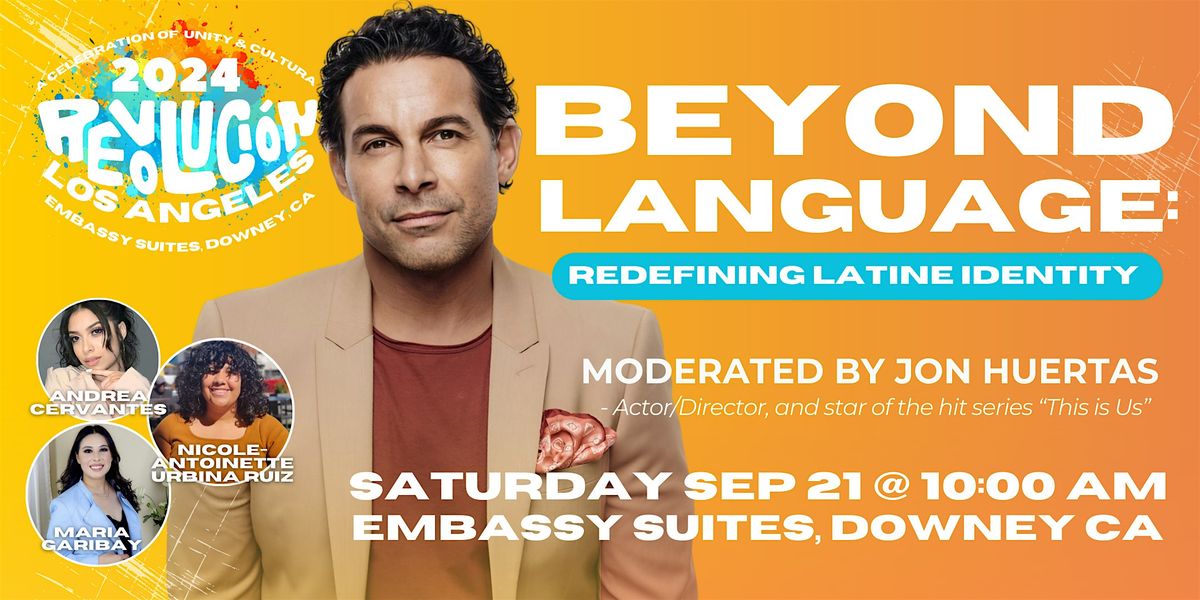 Beyond Language: Redefining Latine Identity (Moderated by Jon Huertas)