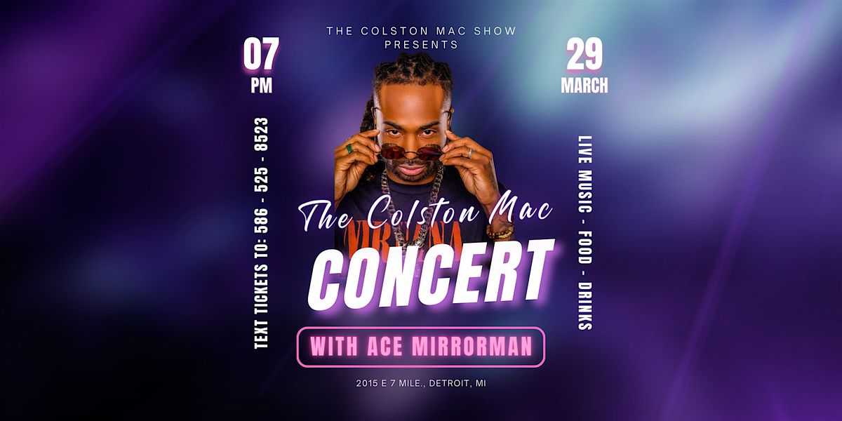 The Colston Mac Concert: The Modern Mystic Edition