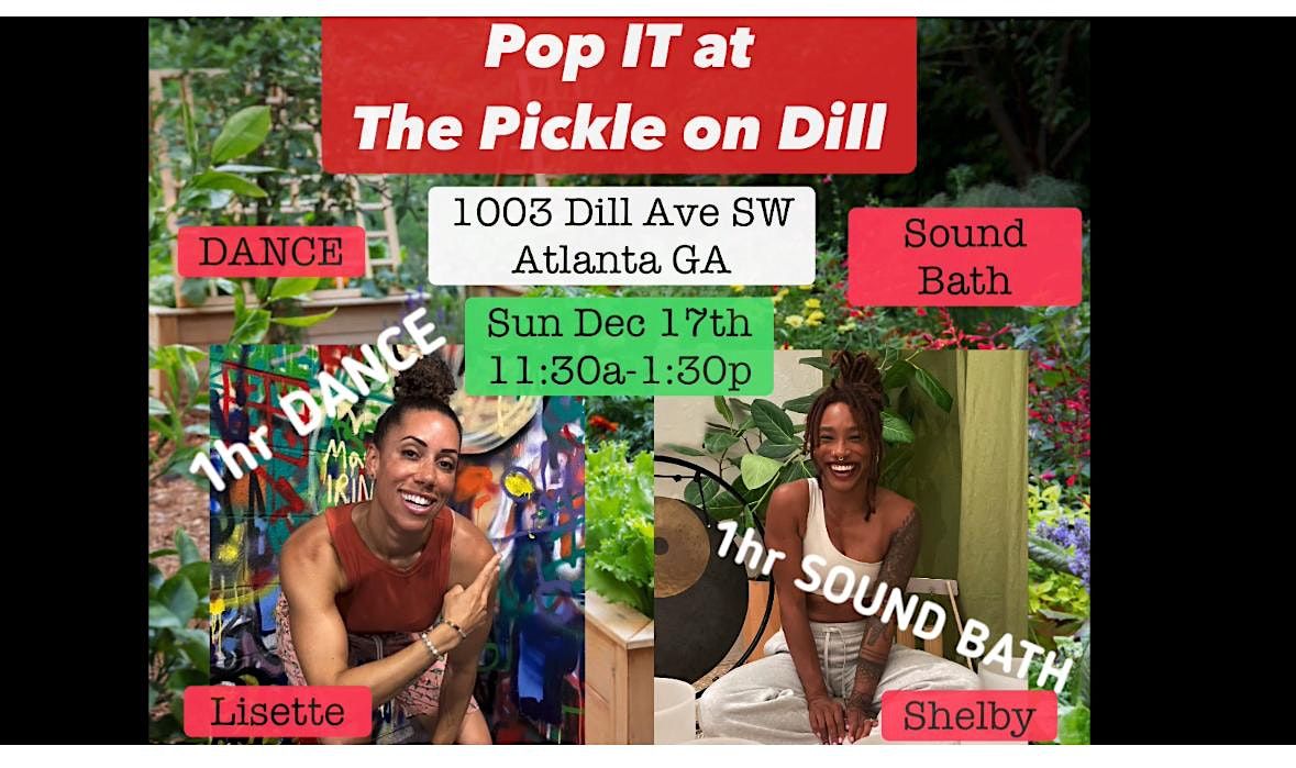 Pop IT at the Pickle on Dill