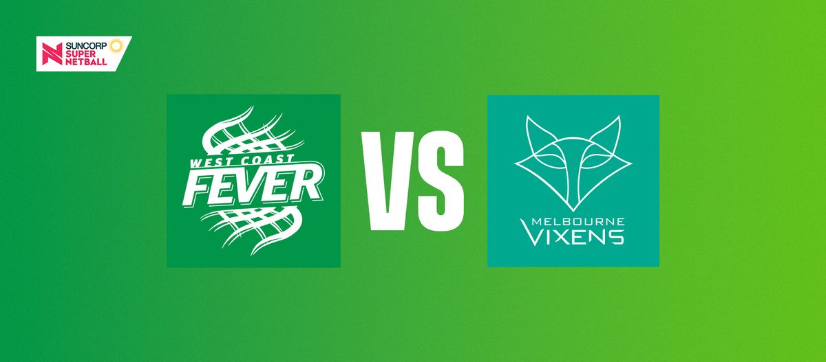 Fever v Vixens 