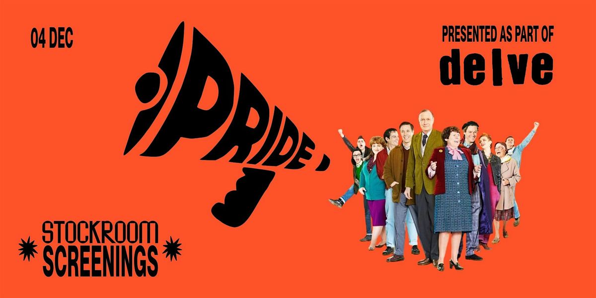 Stockroom Screening: Pride (2014)
