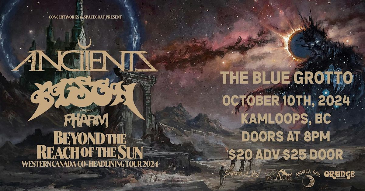 Anciients & Bison w\/ Pharm at Blue Grotto in Kamloops