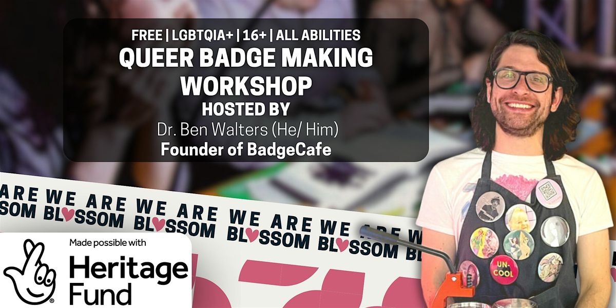 Badge Making - LGBTQ+ Art Workshop