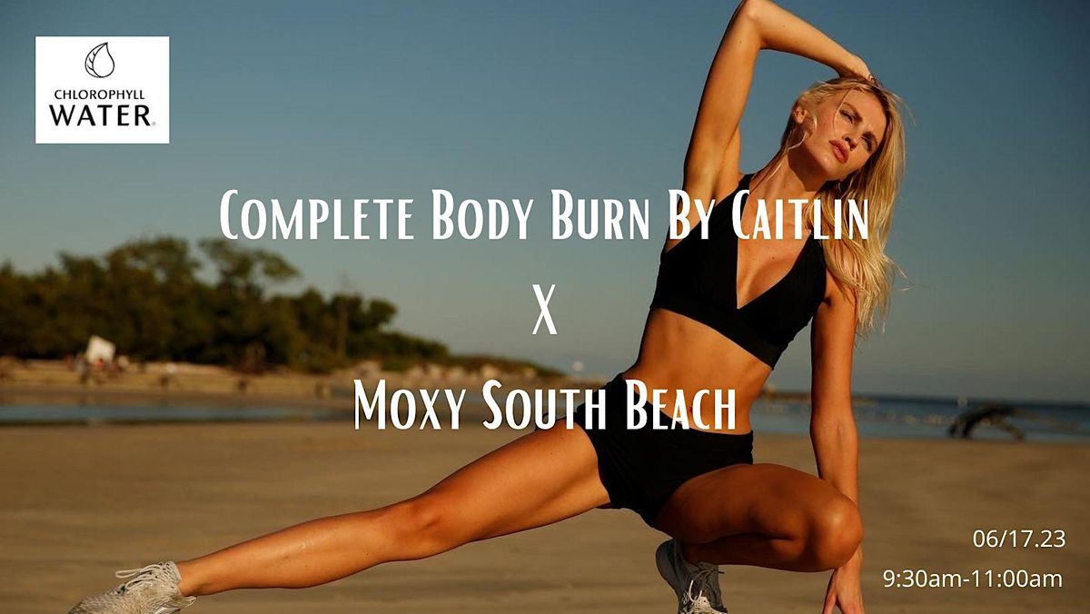 Complete Body by Caitlin x Moxy South Beach