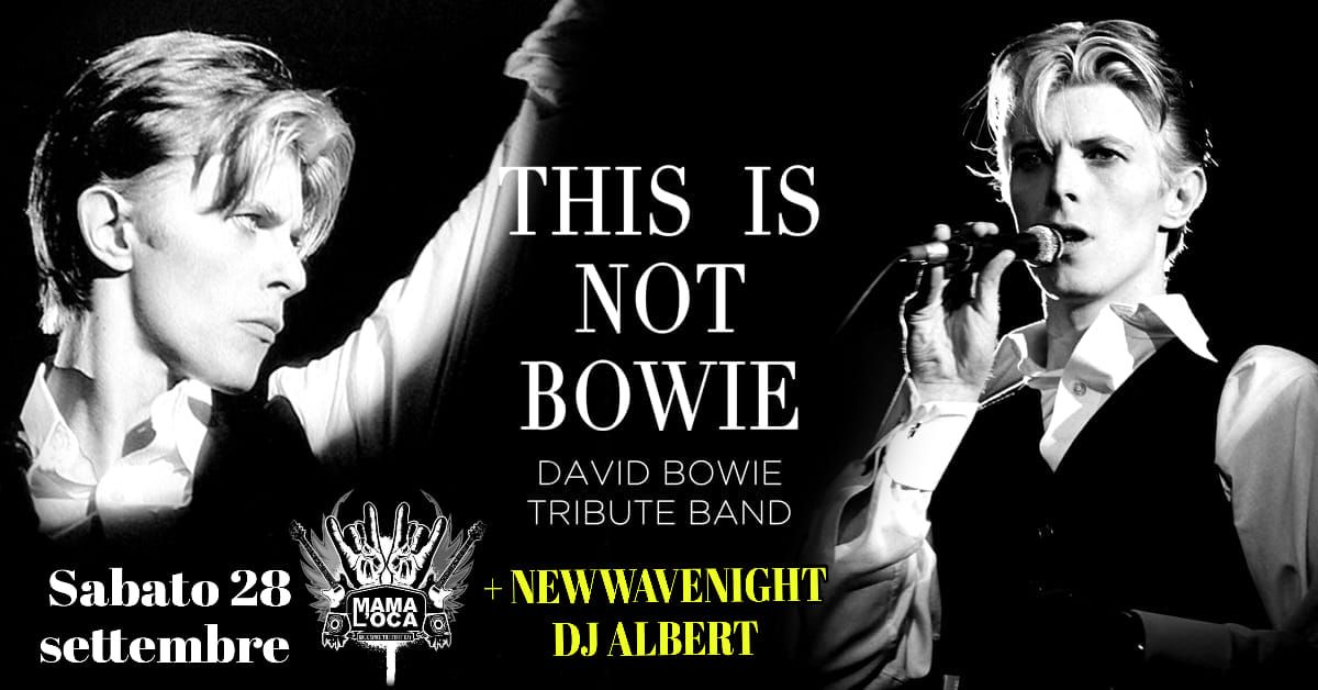 This is not BOWIE +NewWaveNight Dj Albert 