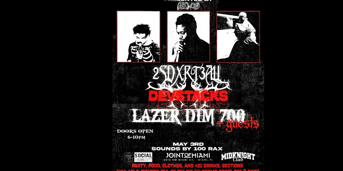 Presenting: Lazer dim 700, 2sdxrt3all, Devstacks & guests + afterparty