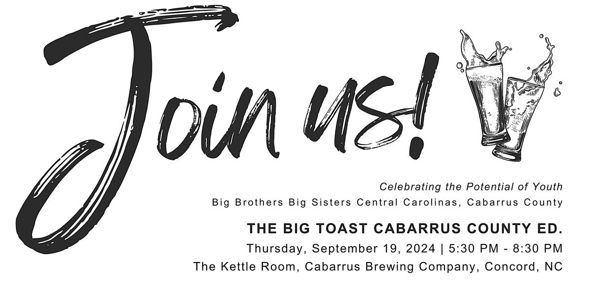 The Big Toast, Cabarrus County Edition