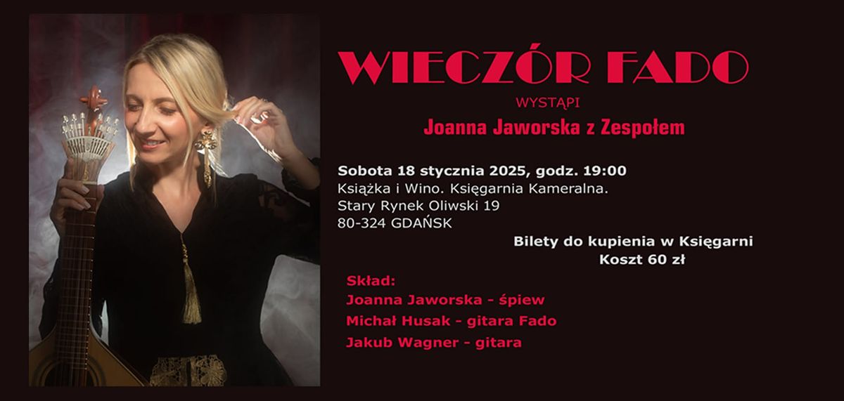 WIECZ\u00d3R FADO - Joanna Jaworska z Zespo\u0142em