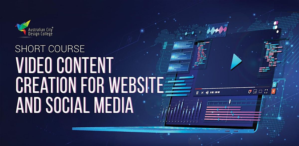 Video Content Creation for Website and Social Media - Melbourne Campus