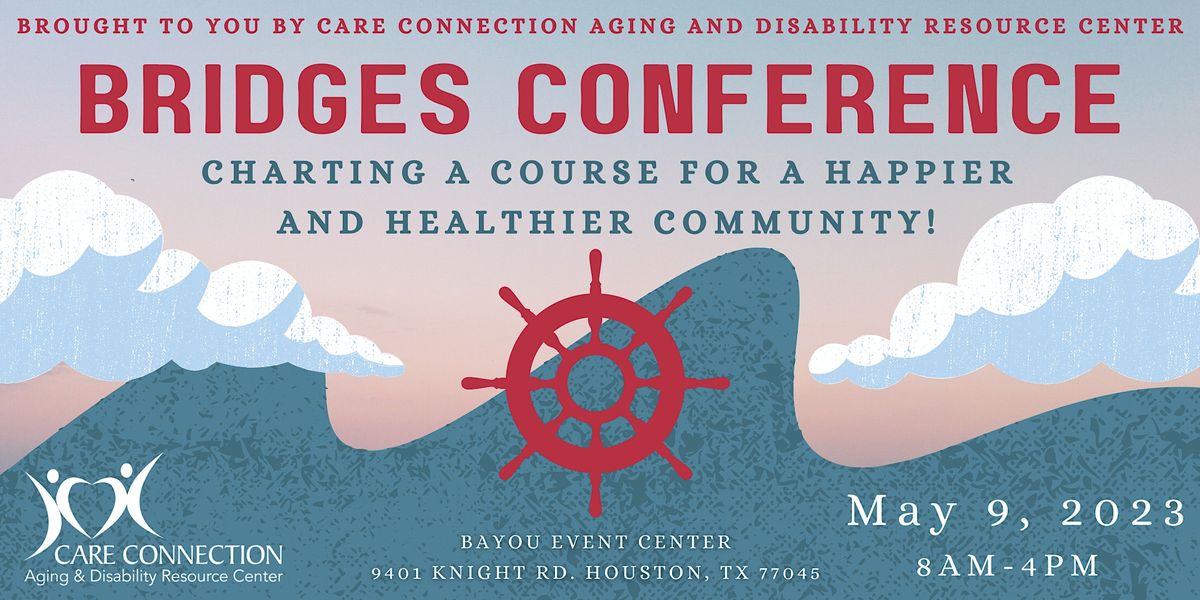 Bridges Conference: Charting a course for a Happier and Healthier Community