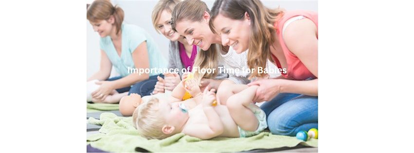 Importance of Floor Time for Babies