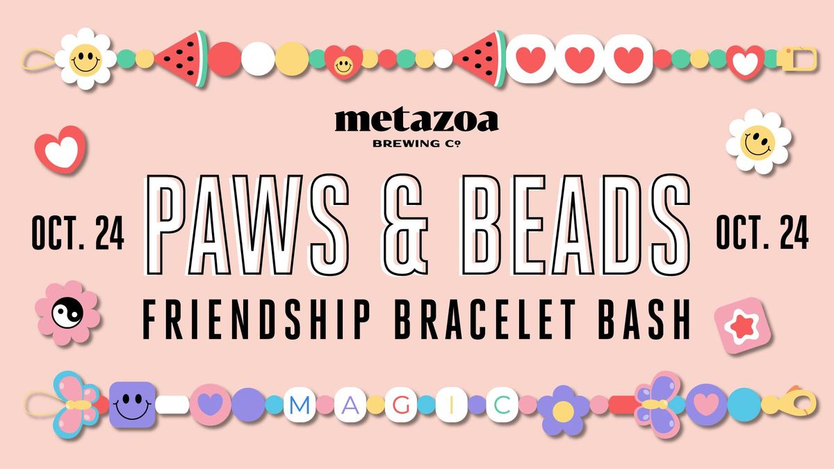 Paws & Bead: Friendship Bracelet Bash