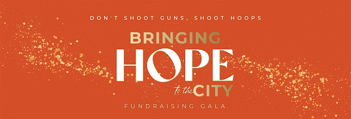 Bringing Hope to the City Fundraising Gala