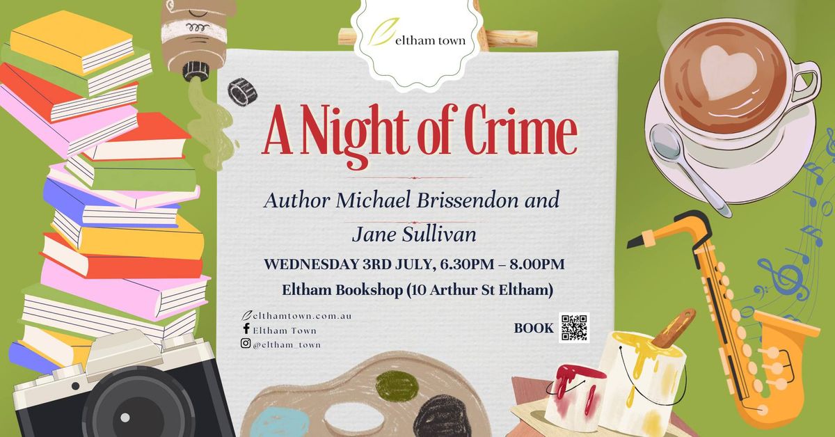 Experience Eltham Art and Culture: A Night of Crime