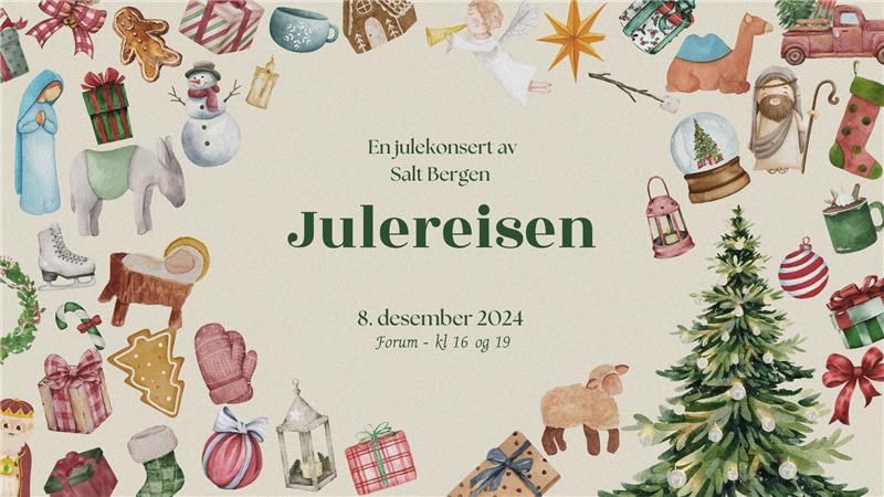 Julereisen - en julekonsert i Salt (kl 1600 og 1900)