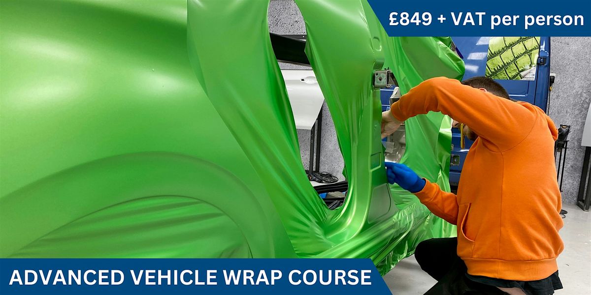 Advanced Vehicle Wrap Training Course - 2 Day Course