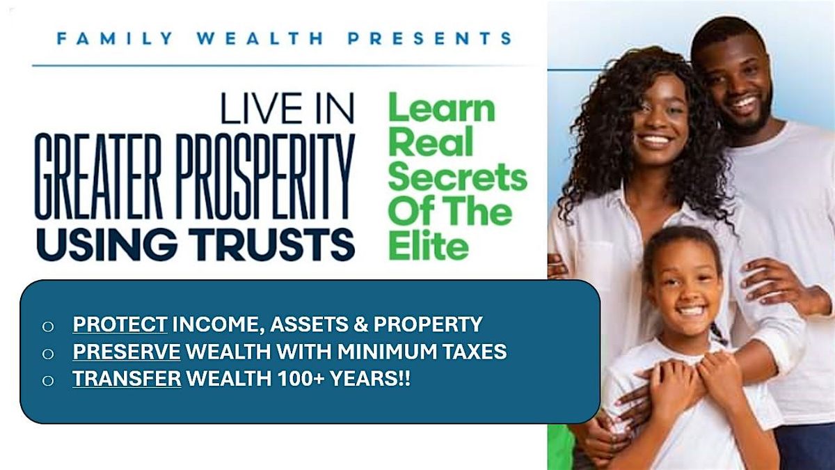 Copy of LIVE IN GREATER PROSPERITY USING TRUSTS