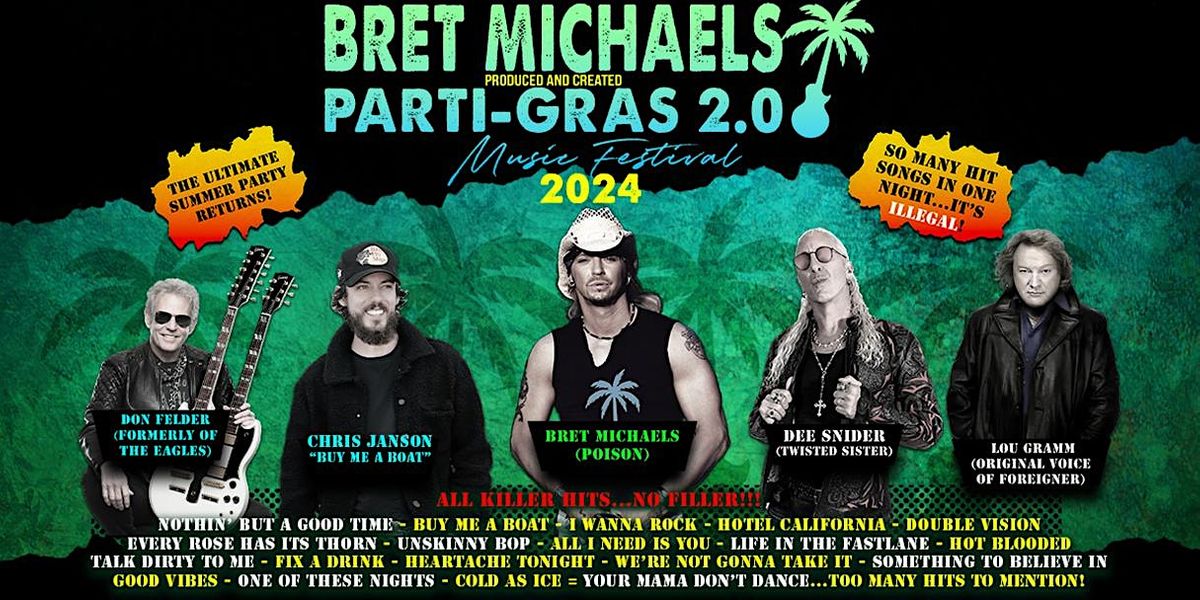 Bret Michaels: Parti Gras - Camping or Tailgating