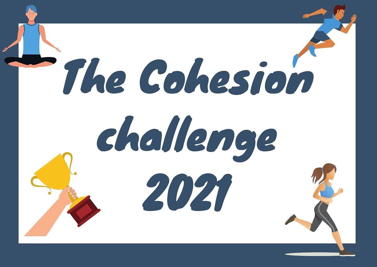 The Cohesion Challenge 2021