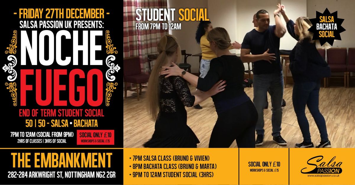 Noche Fuego - End of Term Student Social - Black & White Theme! From 7pm to 12am!