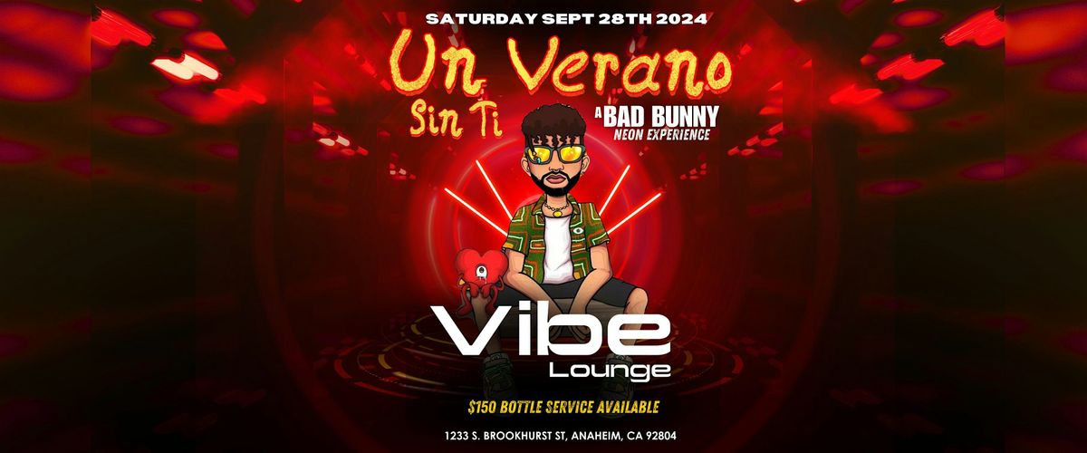 Un Verano sin Ti Reggaeton Party at Vibe Lounge in Orange County