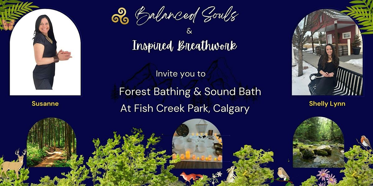 Forest Bathing & Sound Bath.  Come Dive Deep into Nature's Symphony!