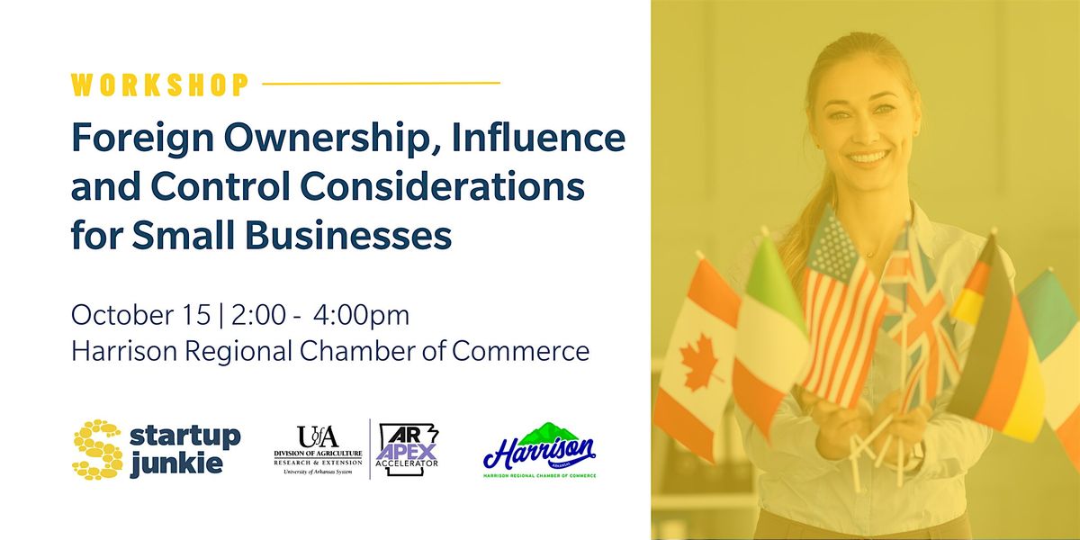 Foreign Ownership, Influence & Control Considerations for Small Businesses