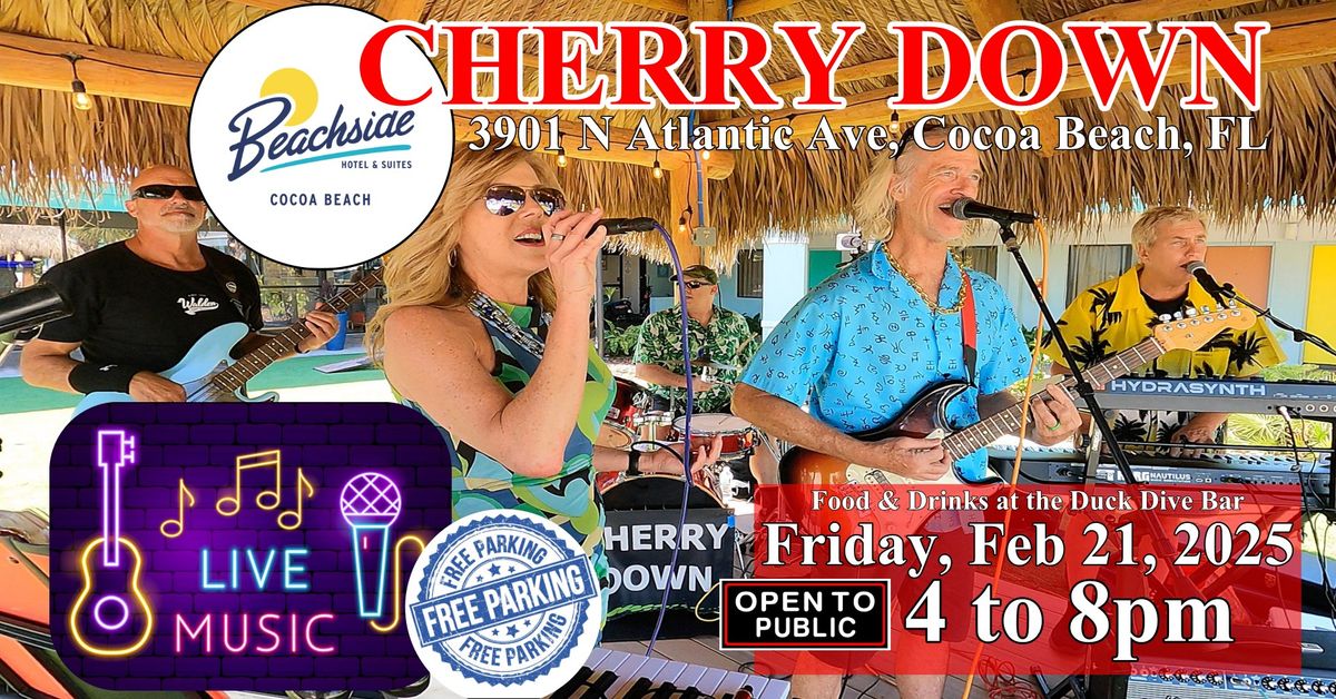 CHERRY DOWN - Beachside Hotel & Suites Cocoa Beach - Fri 2\/21\/2025 4pm